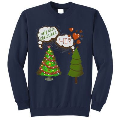 Christmas Tree + Fir Tree In Love Tall Sweatshirt