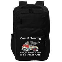 Camel Towing Funny Adult Humor Rude 2025 For Quotes Impact Tech Backpack