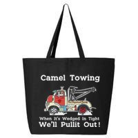 Camel Towing Funny Adult Humor Rude 2025 For Quotes 25L Jumbo Tote