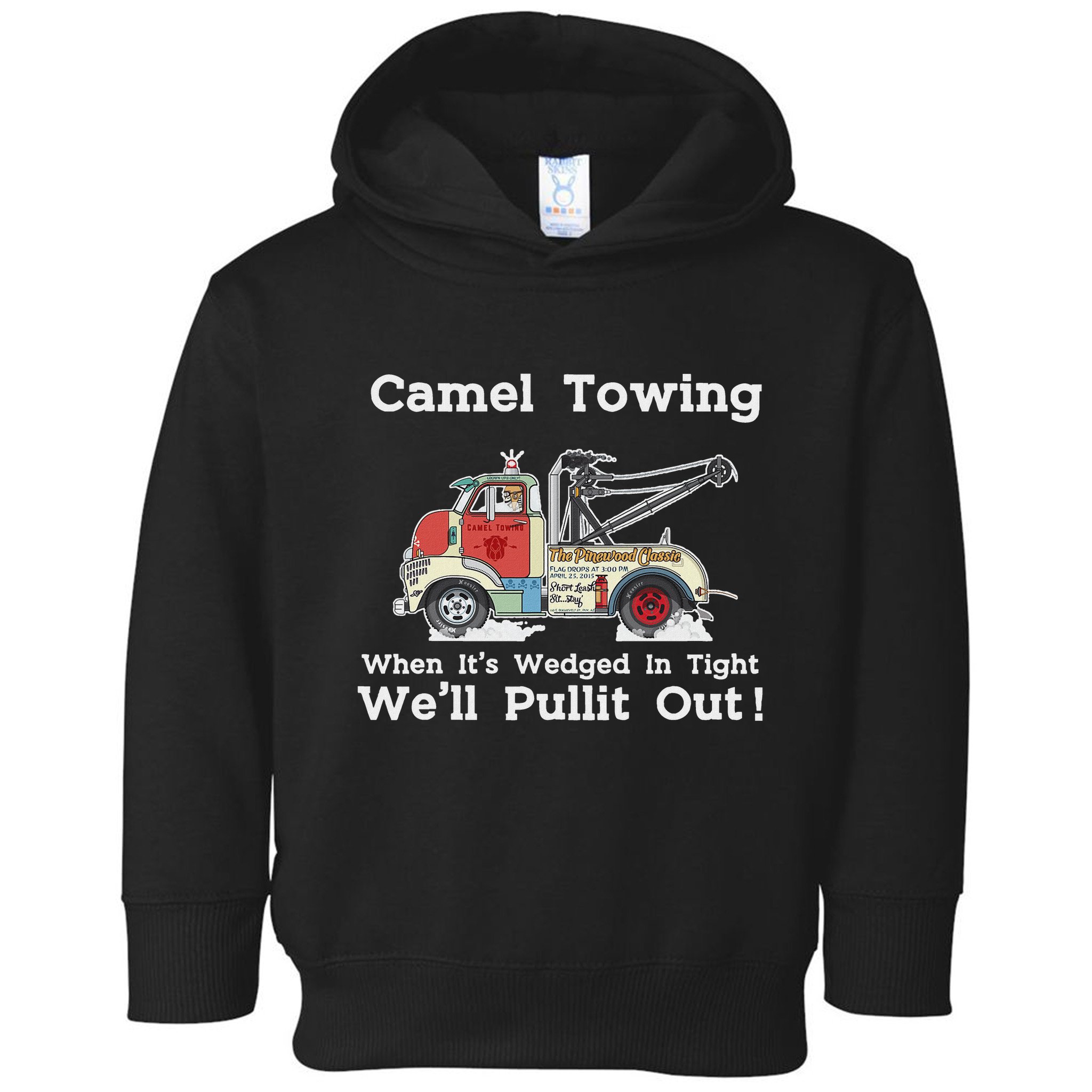 Camel Towing Funny Adult Humor Rude 2025 For Quotes Toddler Hoodie