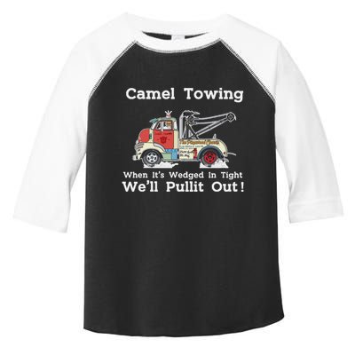 Camel Towing Funny Adult Humor Rude 2025 For Quotes Toddler Fine Jersey T-Shirt