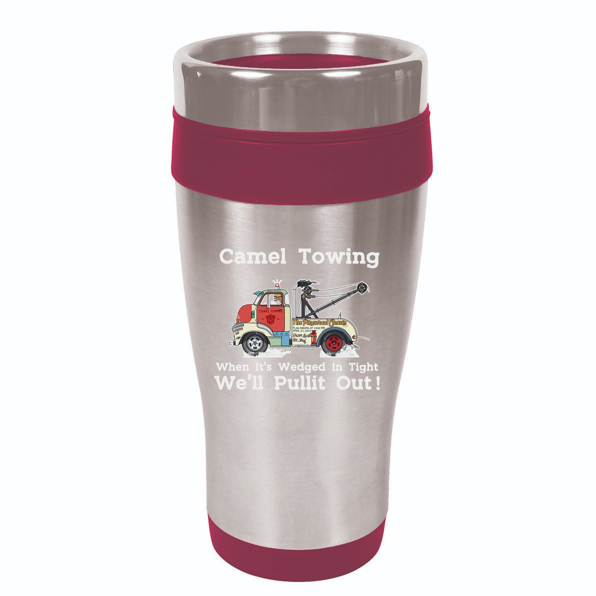Camel Towing Funny Adult Humor Rude 2025 For Quotes 16oz Travel Tumbler