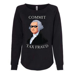 Commit Tax Fraud Womens California Wash Sweatshirt