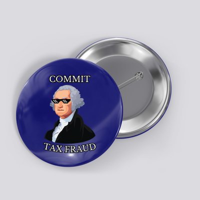 Commit Tax Fraud Button