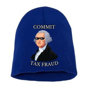 Commit Tax Fraud Short Acrylic Beanie