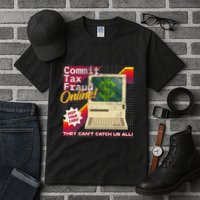 Commit Tax Fraud Online! Distressed Retro Video Game Box Art Tall T-Shirt
