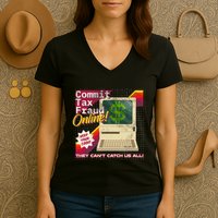 Commit Tax Fraud Online! Distressed Retro Video Game Box Art Women's V-Neck T-Shirt