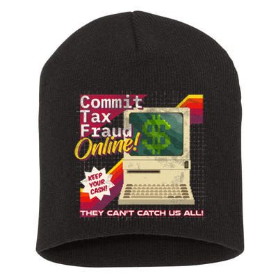 Commit Tax Fraud Online! Distressed Retro Video Game Box Art Short Acrylic Beanie