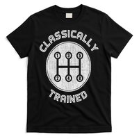 Classically Trained Funny Three Pedals Car Guys T-Shirt