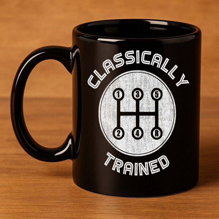 Classically Trained Funny Three Pedals Car Guys 11oz C Handle Ceramic Mug