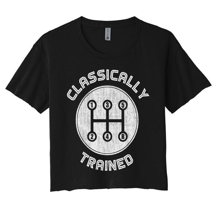 Classically Trained Funny Three Pedals Car Guys Women's Crop Top Tee