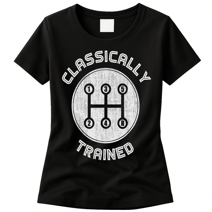 Classically Trained Funny Three Pedals Car Guys Womens T-Shirt