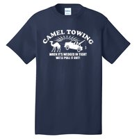 Camel Towing Funny Tall T-Shirt