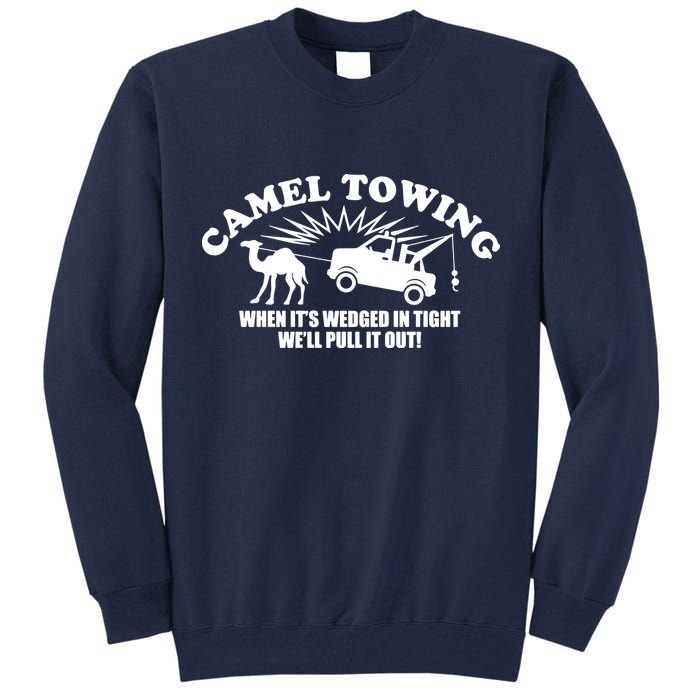 Camel Towing Funny Tall Sweatshirt