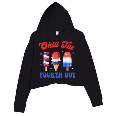 Chill The Fourth Out Funny 4th Of July Icecream Crop Fleece Hoodie