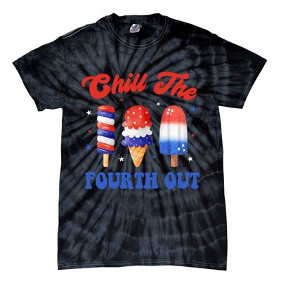 Chill The Fourth Out Funny 4th Of July Icecream Tie-Dye T-Shirt