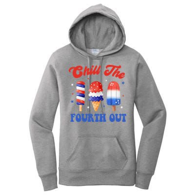 Chill The Fourth Out Funny 4th Of July Icecream Women's Pullover Hoodie