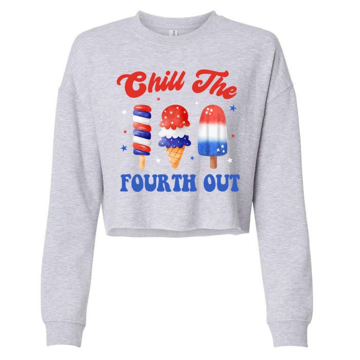 Chill The Fourth Out Funny 4th Of July Icecream Cropped Pullover Crew