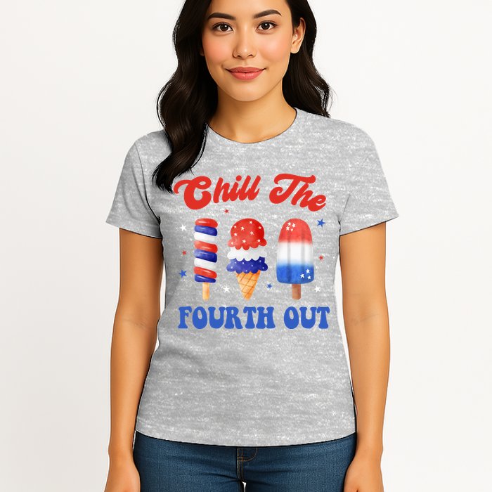 Chill The Fourth Out Funny 4th Of July Icecream Womens T-Shirt