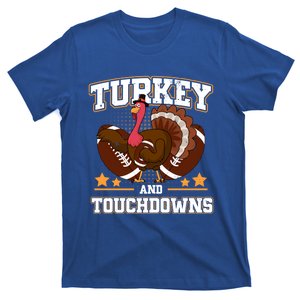 Cute Turkey Football Turkey And Touchdowns Thanksgiving Gift T-Shirt