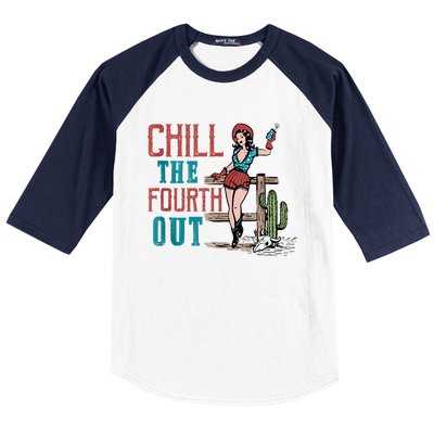 Chill The Fourth Out Retro Western Cowgirl Happy 4th Of July Baseball Sleeve Shirt