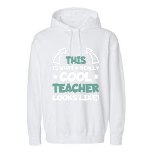 Cool Teacher Funny Saying Teaching Student Gift Garment-Dyed Fleece Hoodie