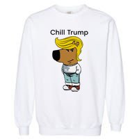 Chill Trump Funny Chill Guy Dog Meme Trump Garment-Dyed Sweatshirt