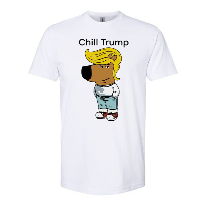 Chill Trump Funny Chill Guy Dog Meme Trump Softstyle CVC T-Shirt