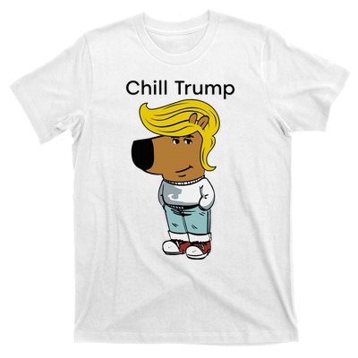 Chill Trump Funny Chill Guy Dog Meme Trump T-Shirt