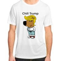 Chill Trump Funny Chill Guy Dog Meme Trump Adult ChromaSoft Performance T-Shirt