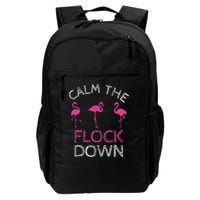 Calm The Flock Down Flamingo Summer Gift Backpack