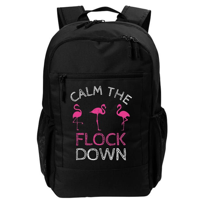 Calm The Flock Down Flamingo Summer Gift Backpack