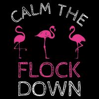 Calm The Flock Down Flamingo Summer Gift Sustainable Bucket Hat