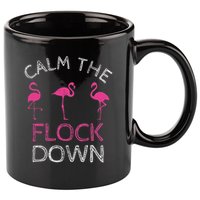 Calm The Flock Down Flamingo Summer Gift 11oz C Handle Ceramic Mug