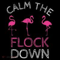 Calm The Flock Down Flamingo Summer Gift Ladies Essential Flowy Tank