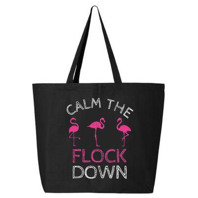 Calm The Flock Down Flamingo Summer Gift 25L Jumbo Tote