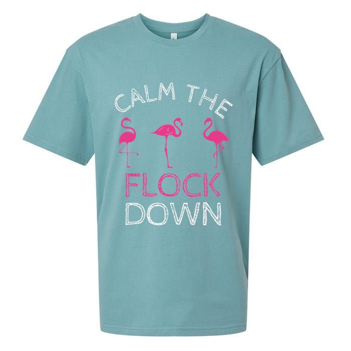 Calm The Flock Down Flamingo Summer Gift Sueded Cloud Jersey T-Shirt