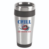 Chill The Fourth Out 4th Of July 16oz Travel Tumbler