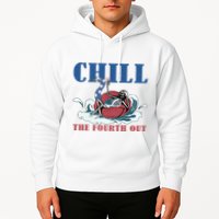 Chill The Fourth Out 4th Of July Hoodie