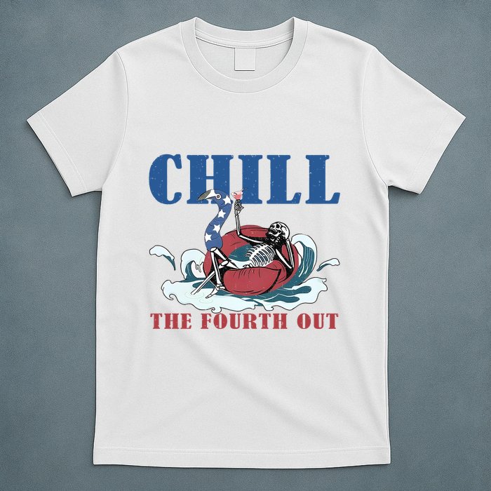Chill The Fourth Out 4th Of July T-Shirt