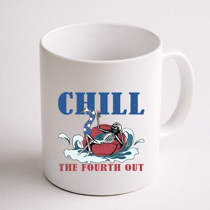 Chill The Fourth Out 4th Of July Mug