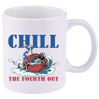 Chill The Fourth Out 4th Of July 11oz C Handle Ceramic Mug