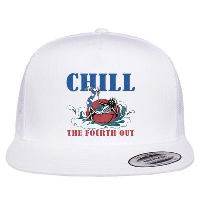 Chill The Fourth Out 4th Of July Flatbill Hat