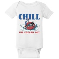 Chill The Fourth Out 4th Of July Baby Bodysuit