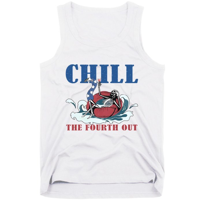 Chill The Fourth Out 4th Of July Tank Top