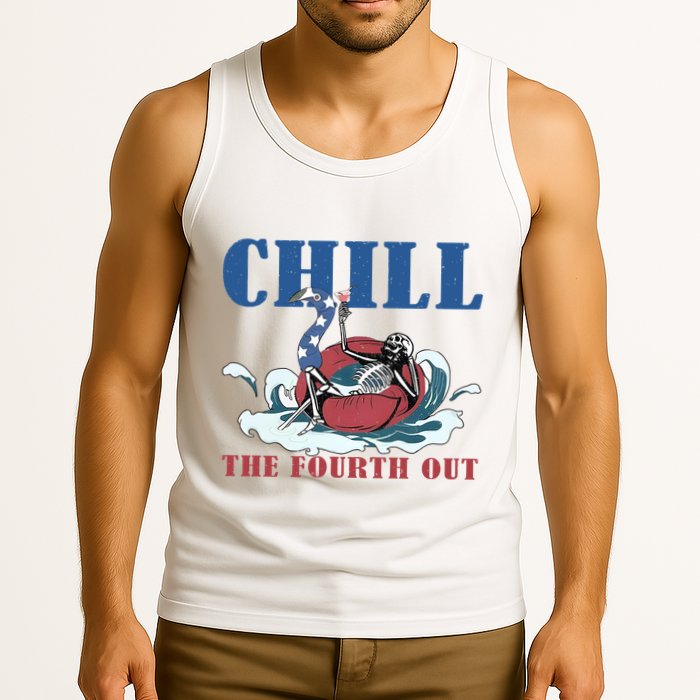 Chill The Fourth Out 4th Of July Tank Top