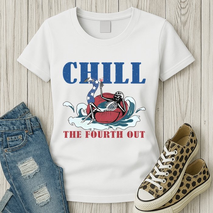 Chill The Fourth Out 4th Of July Womens T-Shirt