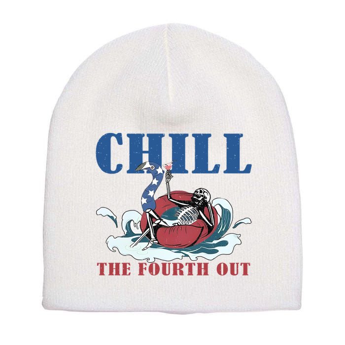 Chill The Fourth Out 4th Of July Short Acrylic Beanie
