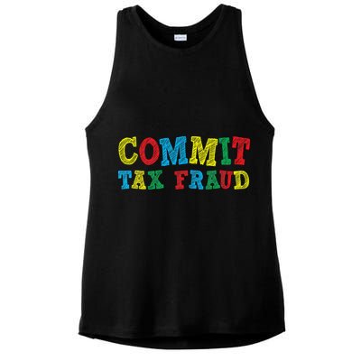 Commit Tax Fraud Funny Ladies PosiCharge Tri-Blend Wicking Tank