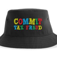 Commit Tax Fraud Funny Sustainable Bucket Hat